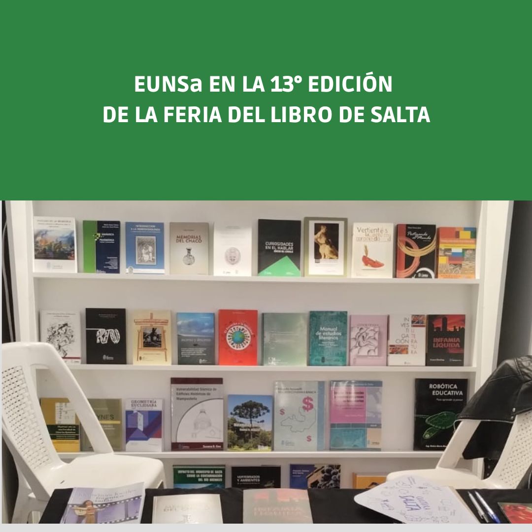 EUNSa en la 13° Edición de la Feria del Libro en Salta