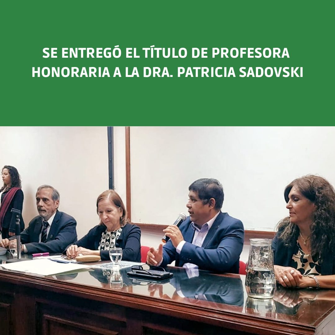 Se entregó el título de profesora honoraria a la Dra. Patricia Sadovski 