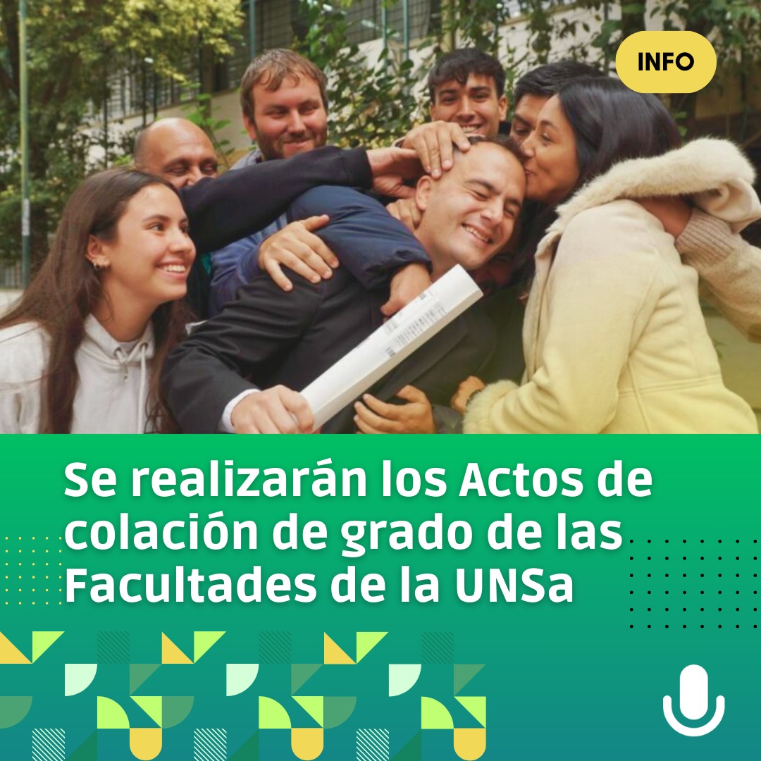 Últimos actos de colación del año de la UNSa