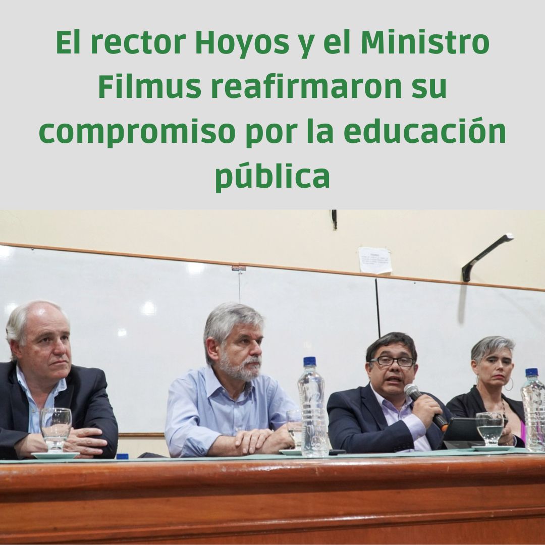 El rector Hoyos y el Ministro Filmus reafirmaron su compromiso por la educación pública